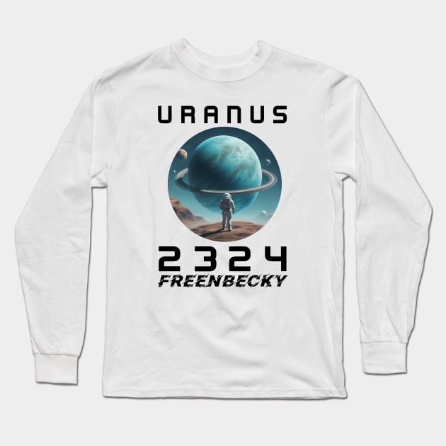 FreenBecky Uranus 2324 Long Sleeve T-Shirt by whatyouareisbeautiful